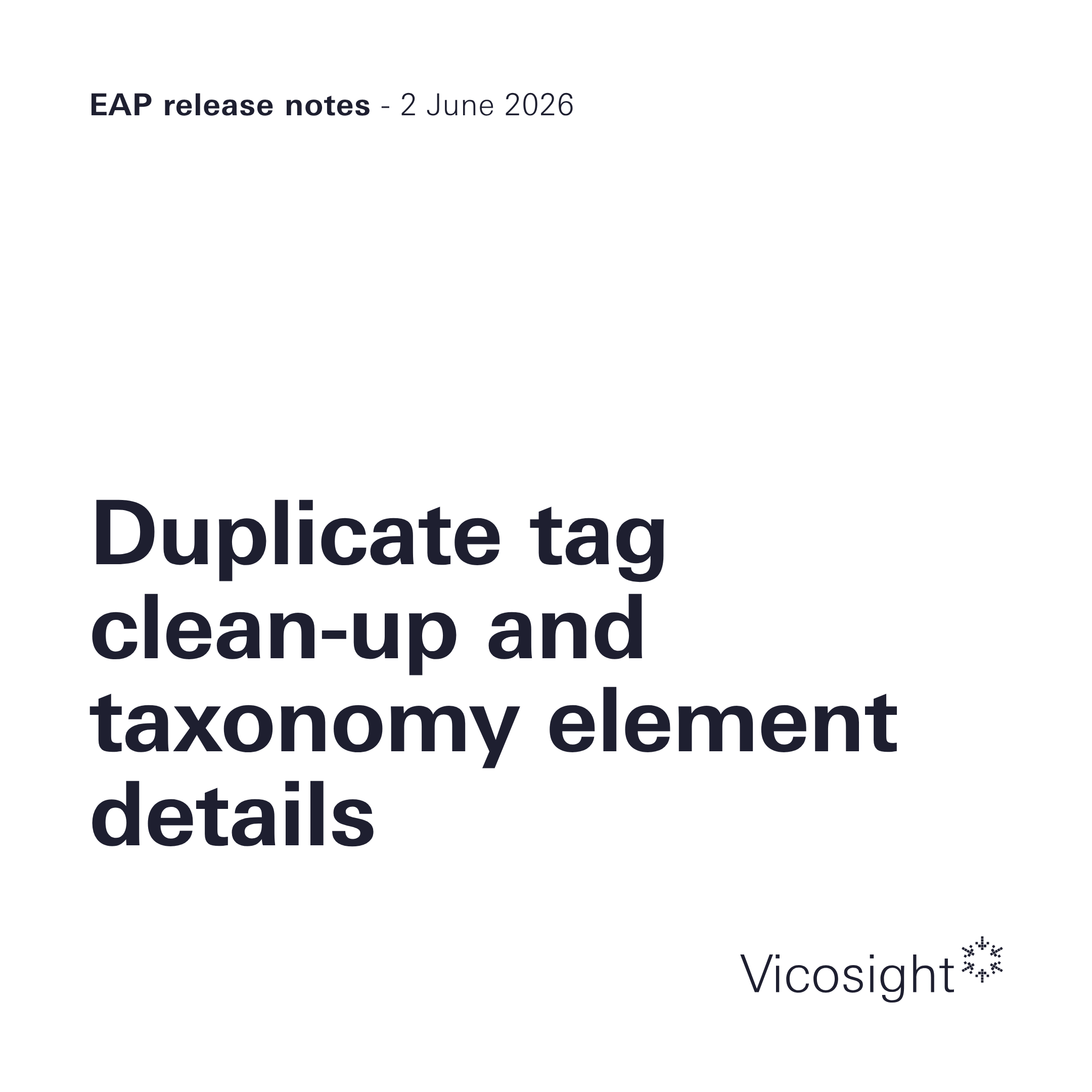 EAP release notes: duplicate tag clean-up and taxonomy element details